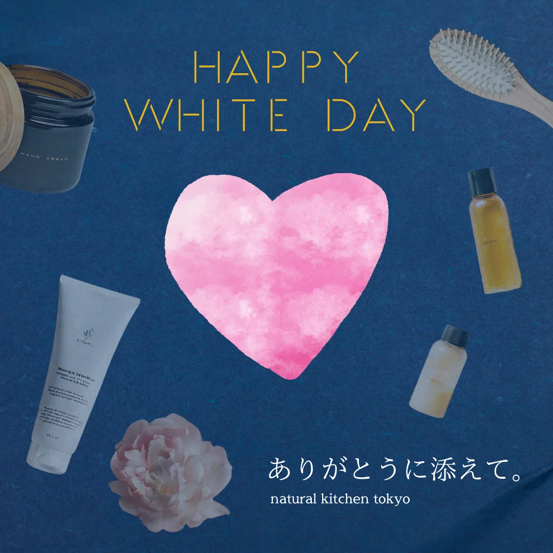Happy White Day natural kitchen tokyo
