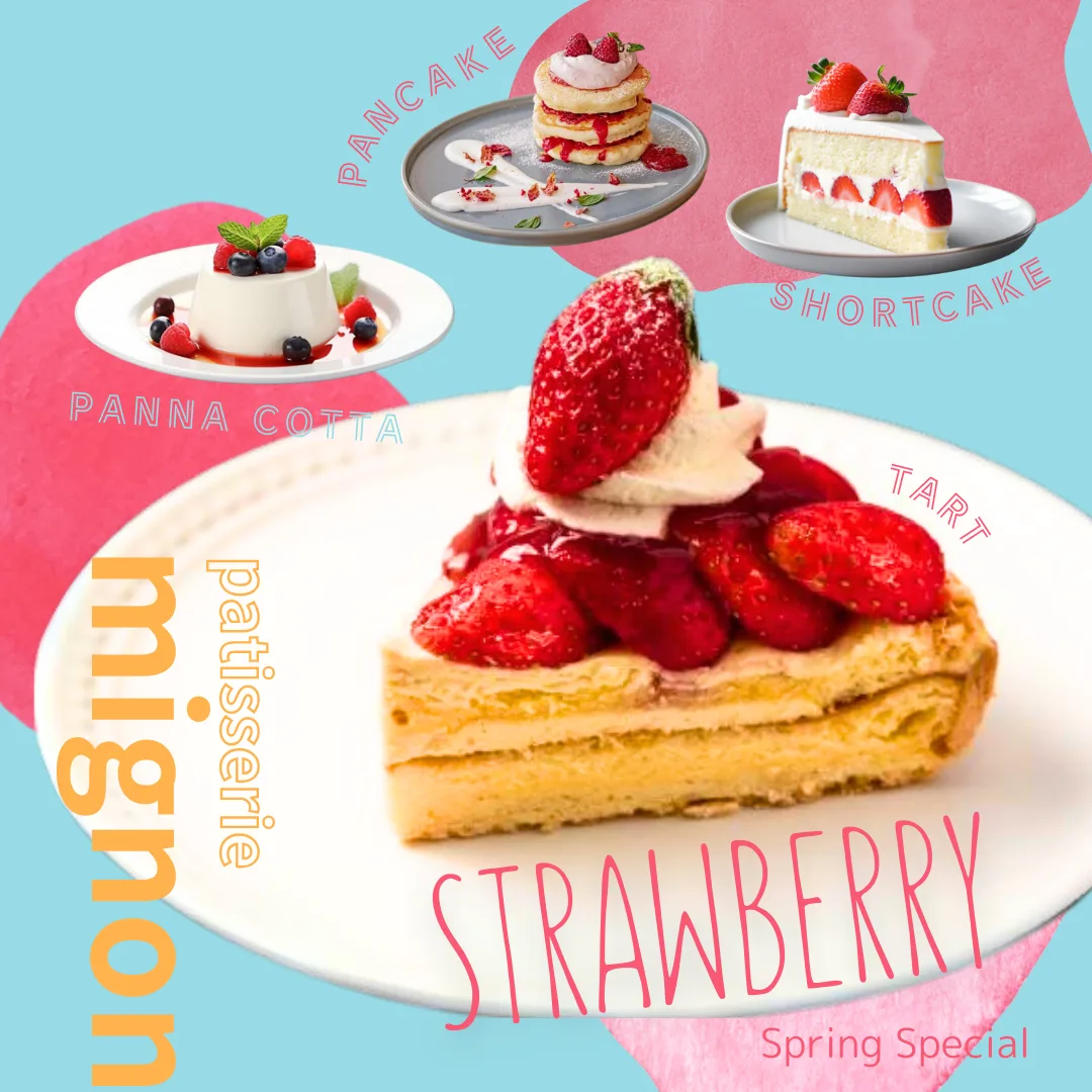 patisserie mignon「Spring Special STRAWBERRY」
